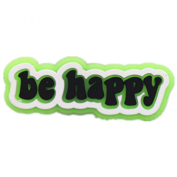 Be Happy Text Shoe Charm For Croc