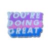 You’re Doing Great Word Croc Charms Shoe Charms For Croc